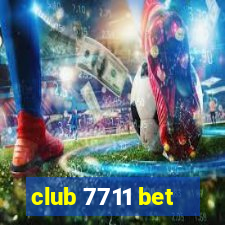 club 7711 bet